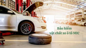 bảo hiểm vật chất xe ô tô mic